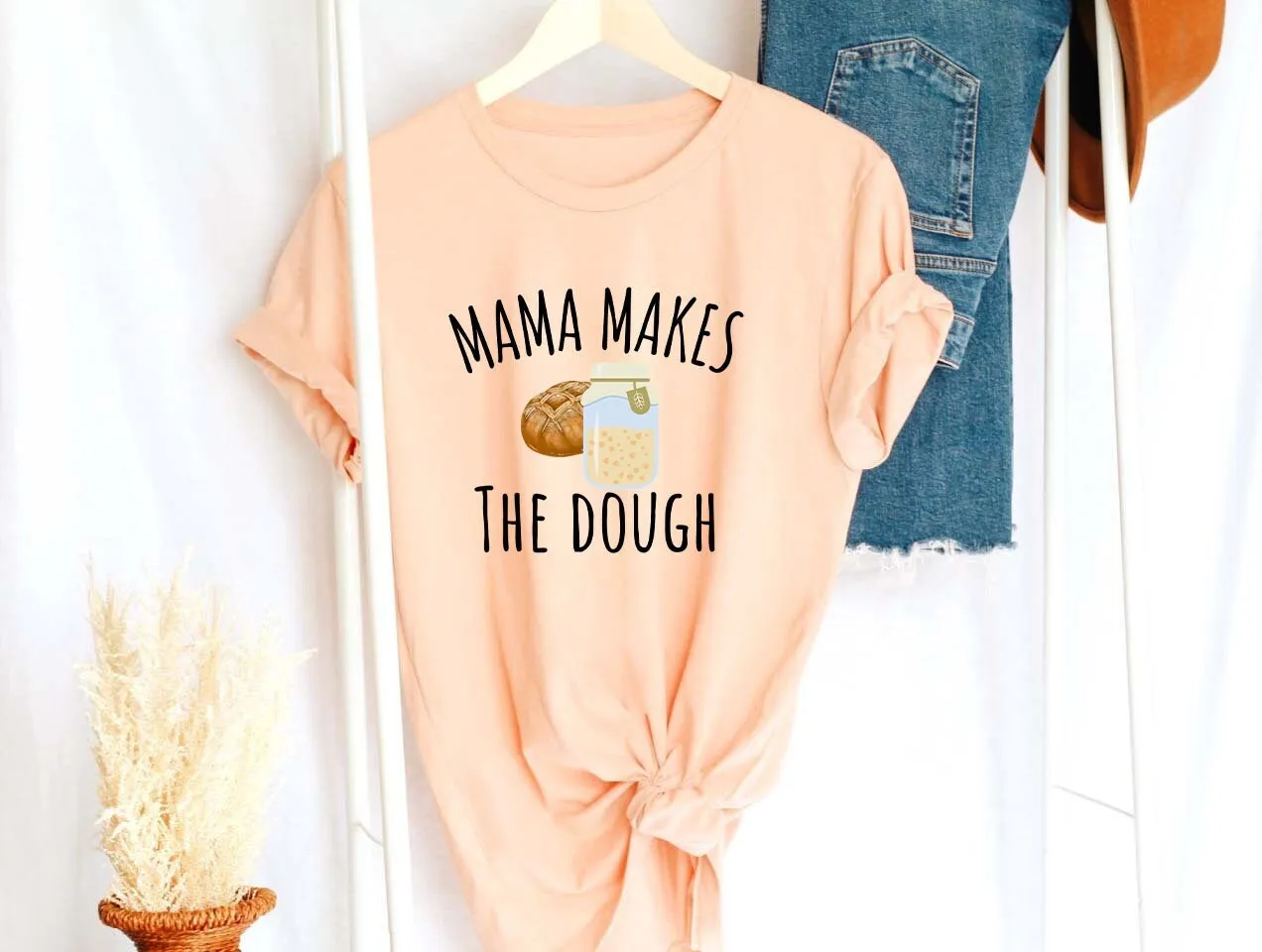 Mama Makes The Dough T Shirt Funny Sourdough Baking Homestead Humor For Homemaker Gıft Her Mom