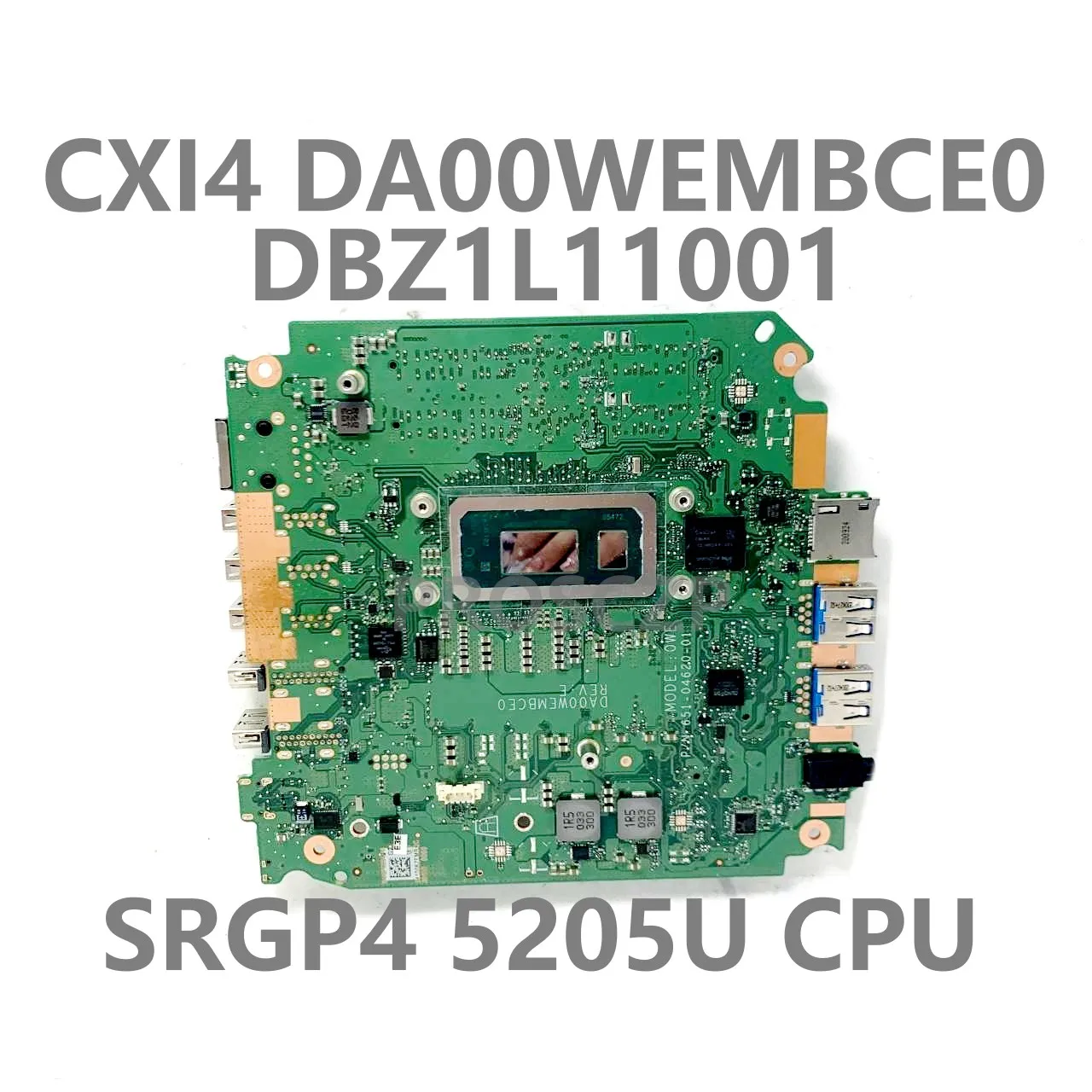 For Acer Chromebox DA00WEMBCE0 CXI4 High Quality Laptop Motherboard DBZ1L11001 With SRGP4 5205U CPU 100%Full Tested OK