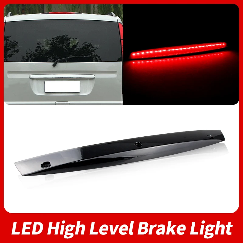 

1PC Car High Rear Brake Lamp For Mercedes Benz Vito Viano W639 Rear Bumper High Mount Taillight 3RD Stop Light 12LED A6398200056