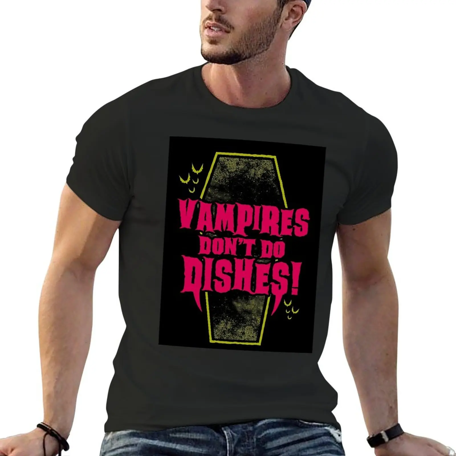 Vampires Don't Do Dishes - Funny Goth Vampire Quote T-Shirt summer clothes heavyweights mens tall t shirts