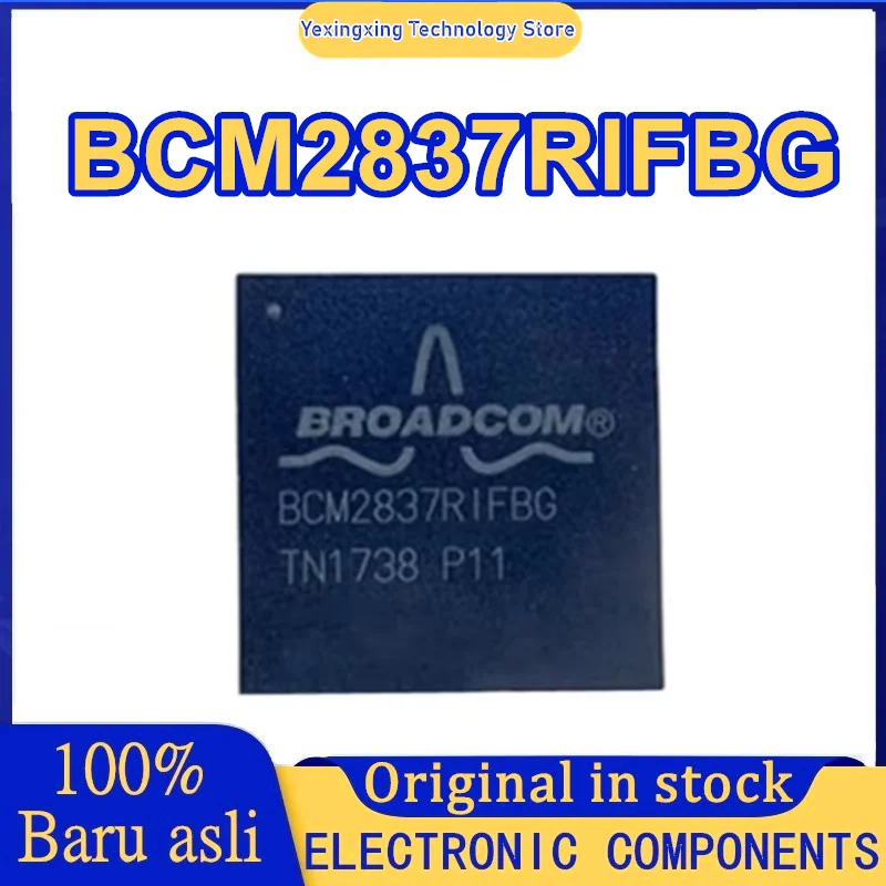 새로운 오리지널 BCM2837RIFBG BGA IC 칩 100% 새로운 오리지널 재고 있음