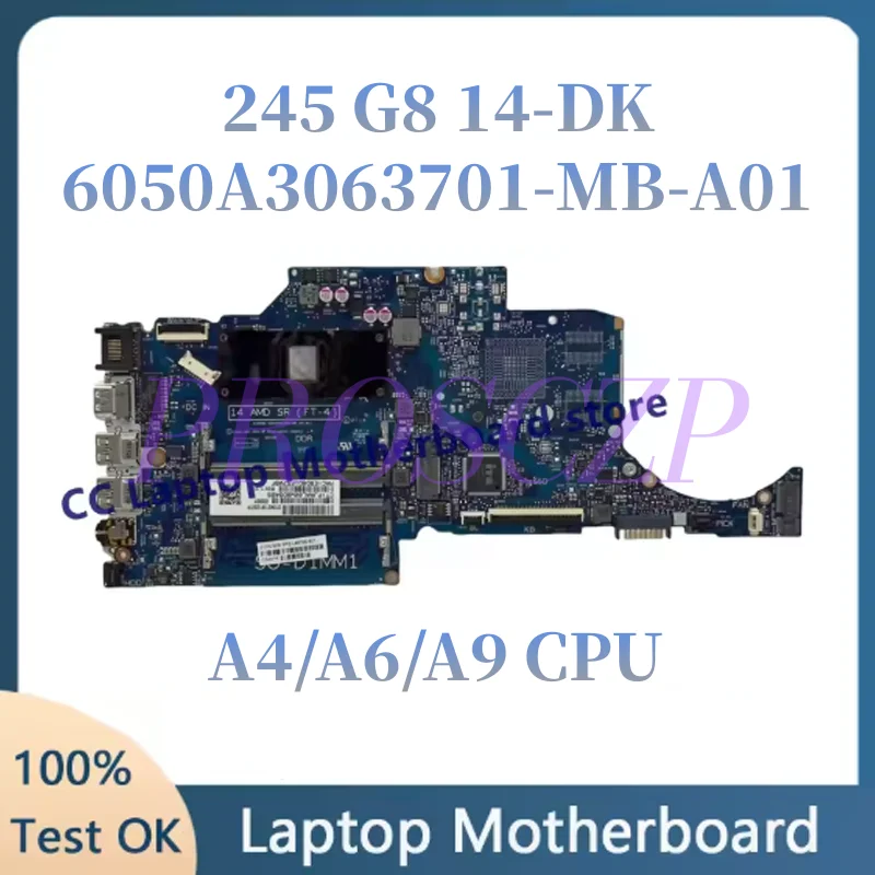

For HP 245 G8 14-DK Laptop Motherboard 6050A3063701-MB-A01 Mainboard With A4/A6/A9 CPU 100% Fully Tested Working Well