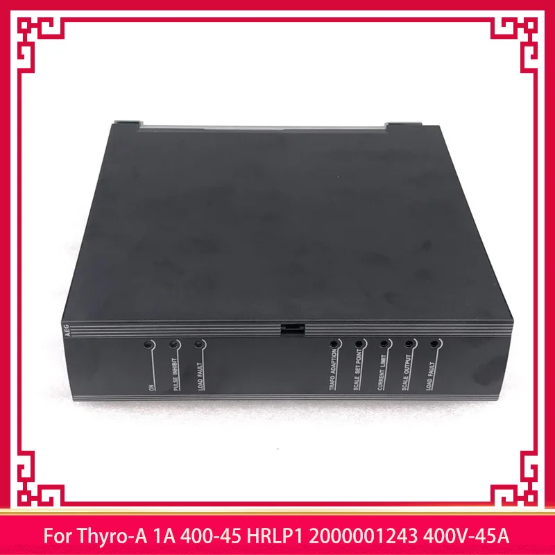 

For Thyro-A 1A 400-45 HRLP1 2000001243 400V-45A For German AEG Power Regulator High Quality Fully Tested Fast Ship