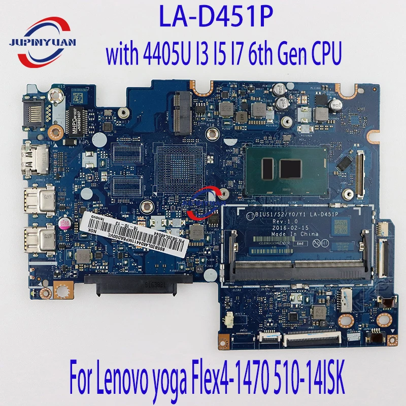 Laptop motherboard Mainboard with 4405U I3 I5 I7 6th Gen CPU LA-D451P Motherboard For Lenovo yoga Flex4-1470 510-14ISK