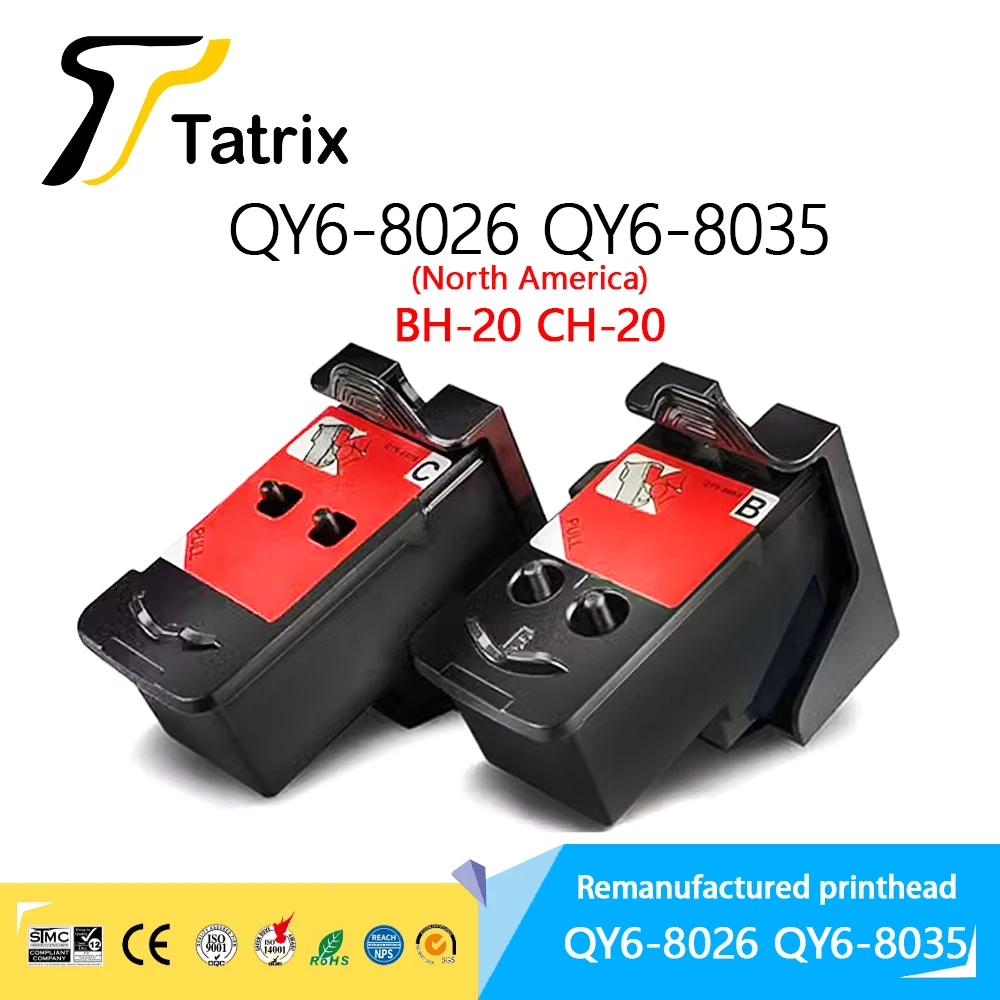 

Tatrix QY6-8026 QY6-8035 Printhead BH-20 CH-20 Print head For Canon Pixma G1220 G2260 G3260 G5020 G6020 G7020 Printer