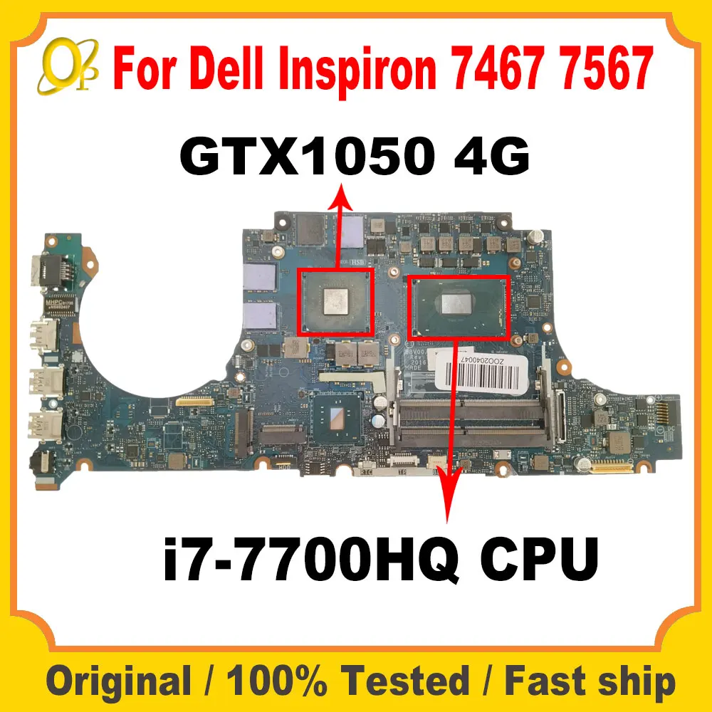 BBV00/10 LA-D993P for Dell Inspiron 7467 7567 laptop motherboard with i7-7700HQ CPU GTX1050 4G GPU CN-0JG23N DDR4 tested