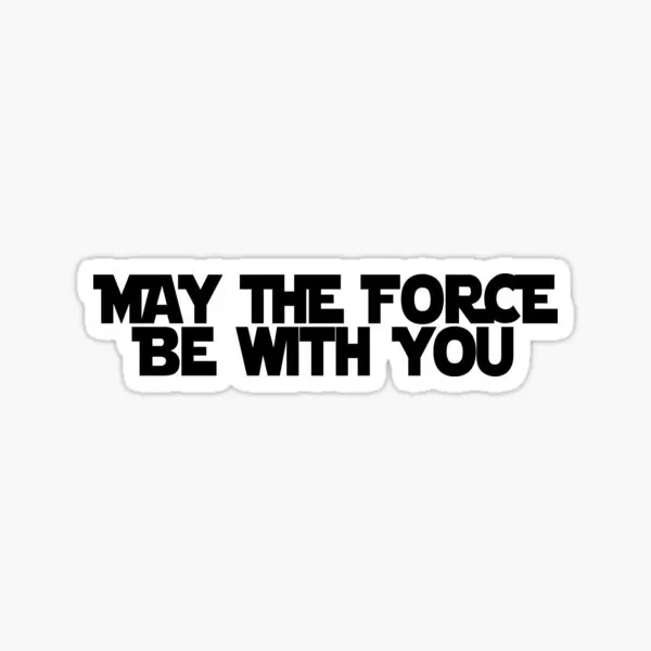 May The Force Be With You  5PCS Stickers for Anime Water Bottles Wall Background Living Room Cartoon Luggage Funny Bumper Car