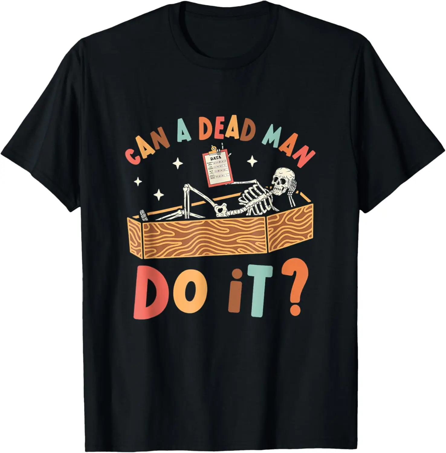 تي شيرت Can A Dead Man Do It Retro Halloween Behavior Analyyst ABA #1
