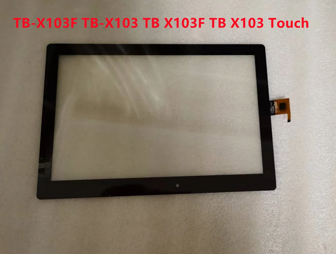 

New 10.1'' For Lenovo Tab 3 10 Plus TB-X103F TB-X103 TB X103F TB X103 Touch Screen Glass LCD Outer Digitizer Front Glass Panel