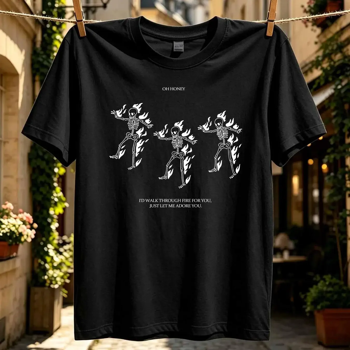 washed T Shirt Oh Honey I'd Walk Through Fire for You Just Let Me Adore Skeletons Men's and Women's Sizes SKU 06611 vintage