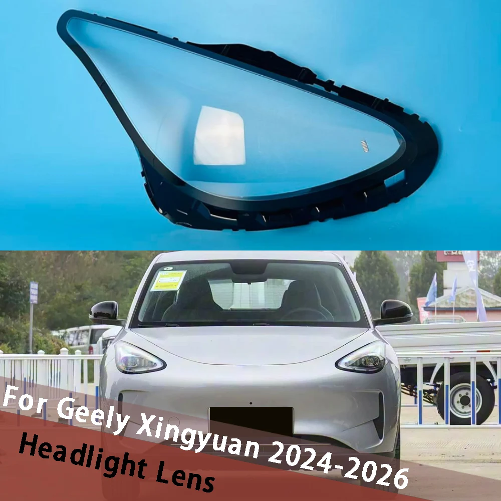 

Left Right Front Headlight Lens Covers For Geely Xingyuan 2024 2025 2026 (High) Car Headlamp Cover Shell Lampcover Lamp Housing