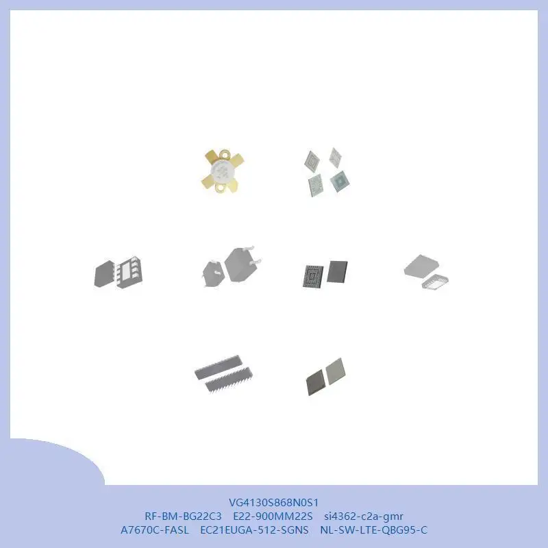 VG4130S868N0S1 RF-BM-BG22C3 E22-900MM22S si4362-c2a-gmr A7670C-FASL EC21EUGA-512-SGNS NL-SW-LTE-QBG95-C #1