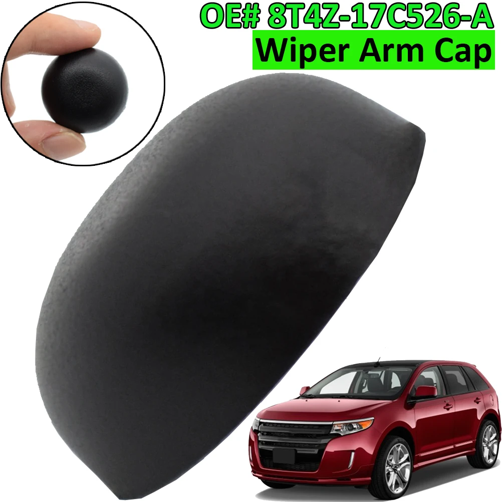 Car Windshield Windscreen Wiper Arm Cap Cover For Ford Flex Edge Lincoln MKT MKX 200902010 2011 2012 2013 2014 OE# 8T4Z-17C526-A