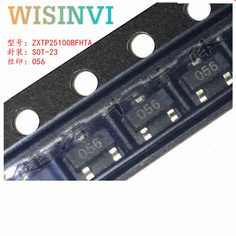 10 PCS ZXTP25100BFHTA mark 056 SOT23 & ZXTP2041FTA SOT23