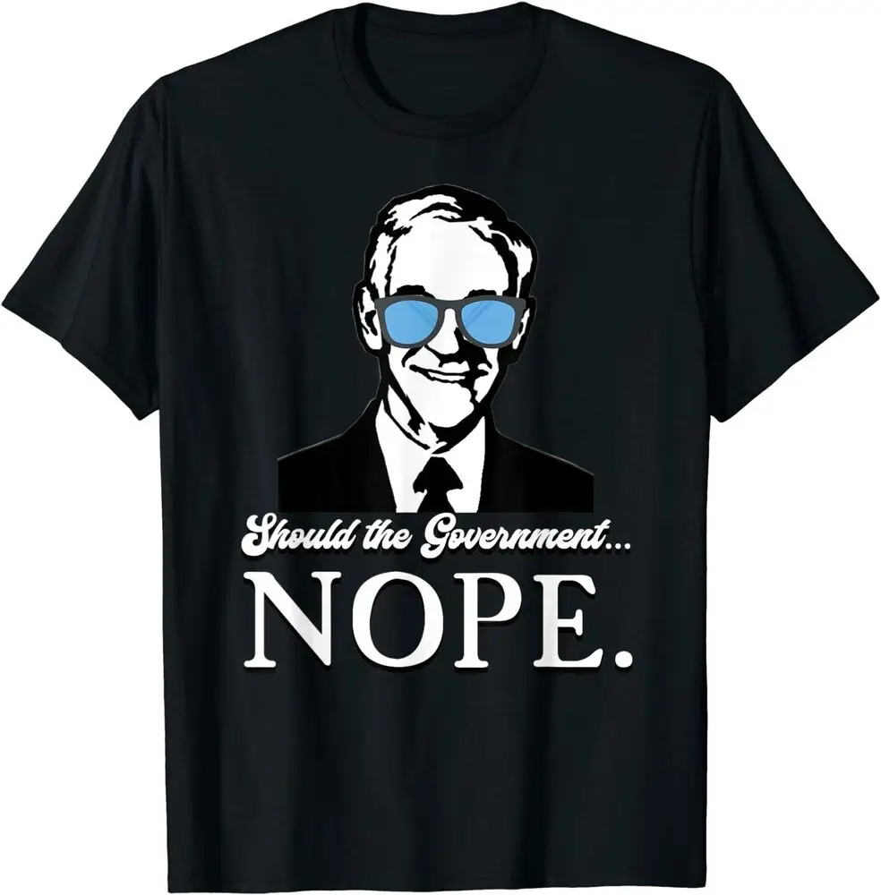 Ron Paul Should The Nope Liberty Libertarian T-Shirt Summer Tees Cotton Luxury brand vintage oversized