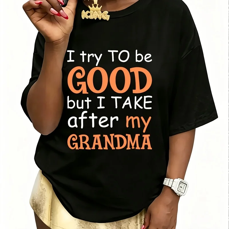I Try to Be Good but I Take after My Grandma Women's 100% Cotton T-Shirt Fun Print Short Sleeve Top Casual Round Neck Tee S-5Xl