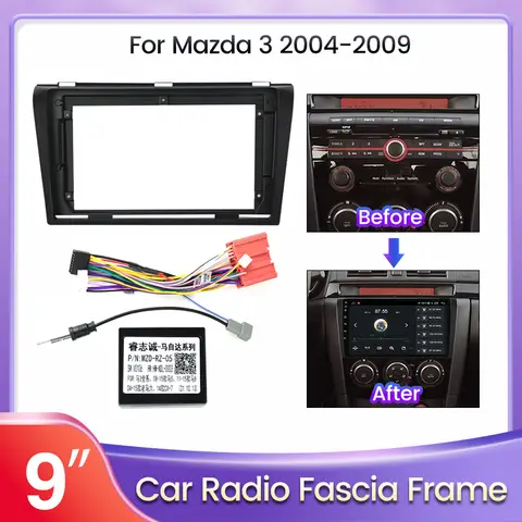 9Inch Car Radio For Mazda 3 2004-2009 Fascia Panel Dash Kit Install Facia Console Bezel Adapter Plate Trim Frame Cable canbus