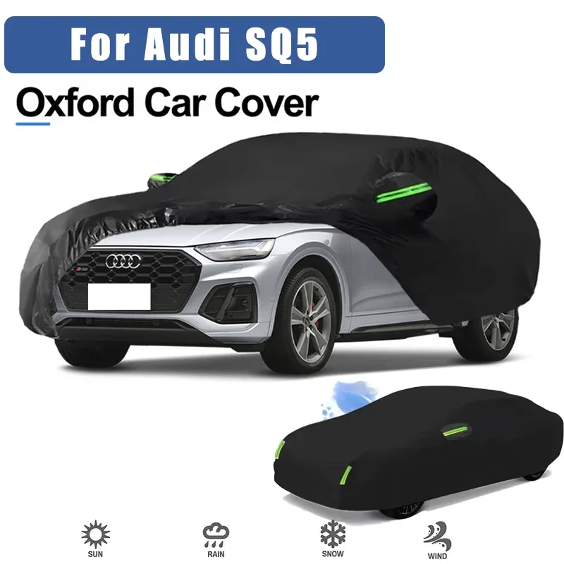 For Audi SQ5 Oxford Cloth Full Car Cover Outdoor Waterproof Dustproof Anti UV Sun Snow Protection Exterior Accessories