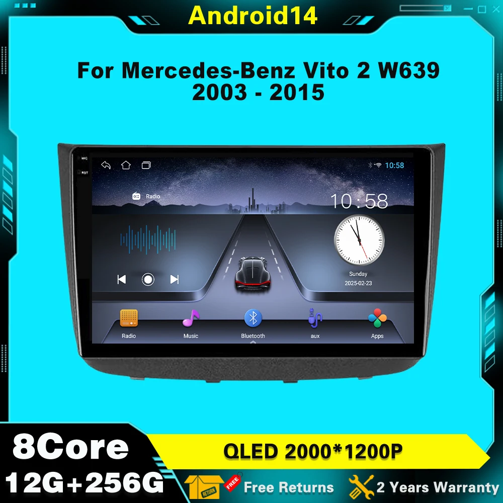 

For Mercedes-Benz Vito 2 W639 2003 - 2015 Android 14 Car Radio Multimedia Player Navigation GPS DVD Screen Wireless Carplay 4G