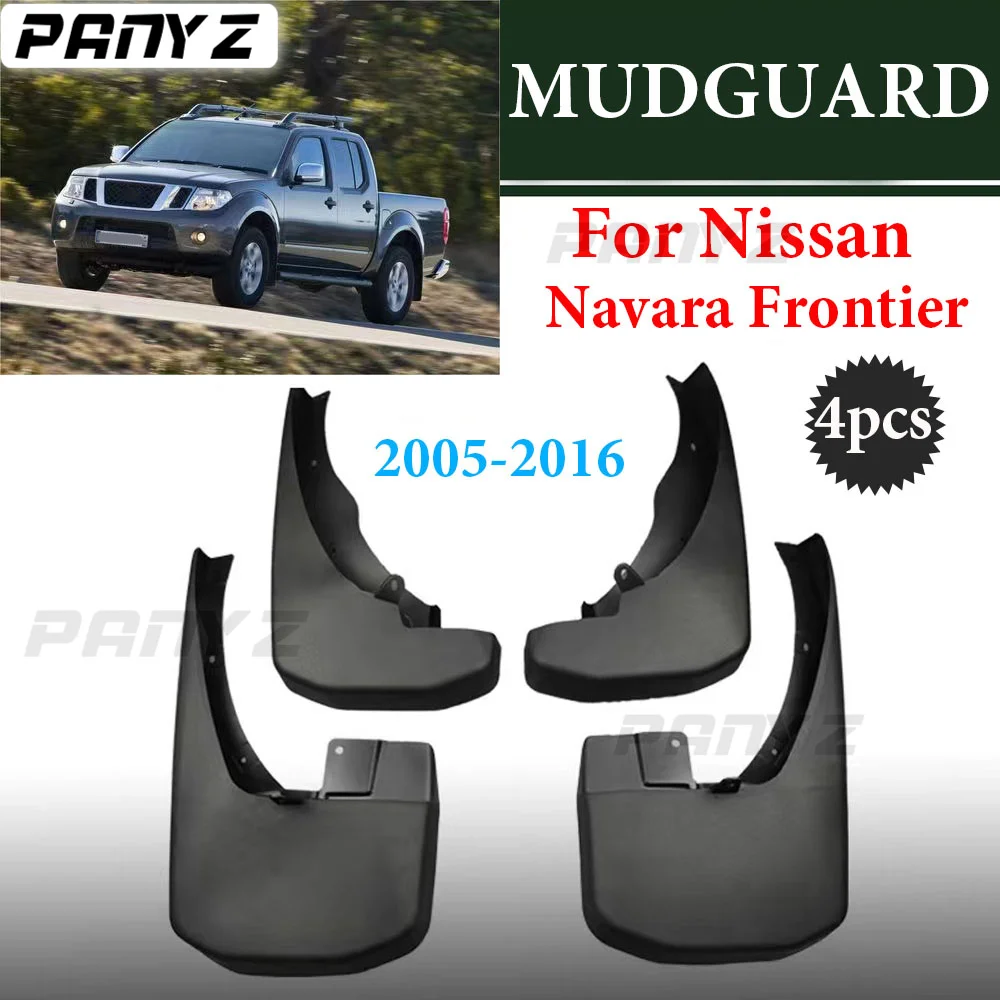 High quality Car Mudguards for Nissan Navara Frontier Brute D40 2005~2016 Car Accessories Mudflap Fender Auto Replacement Parts