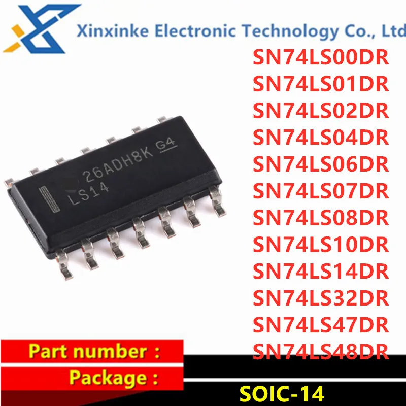 10PCS SN74LS00/01/02/04/06/07/08/10/14/32/47/48DR SOIC-14 Logic Chip LS14/00/01/02/04/06/07/08/10/14/32/47/48 Schmitt-Trigger