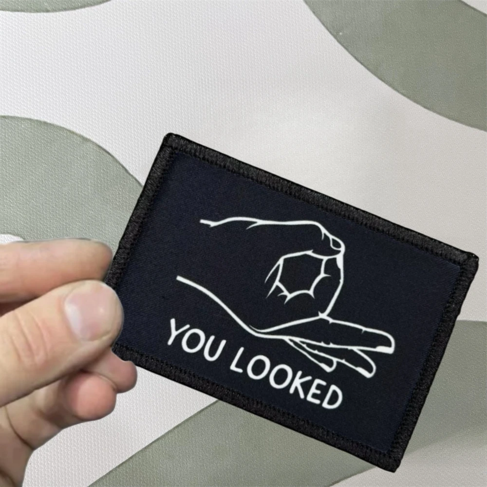 You Looked Morale Badge Patches Military Tactical Armband Backpack Hook and Loop Printed Stickers