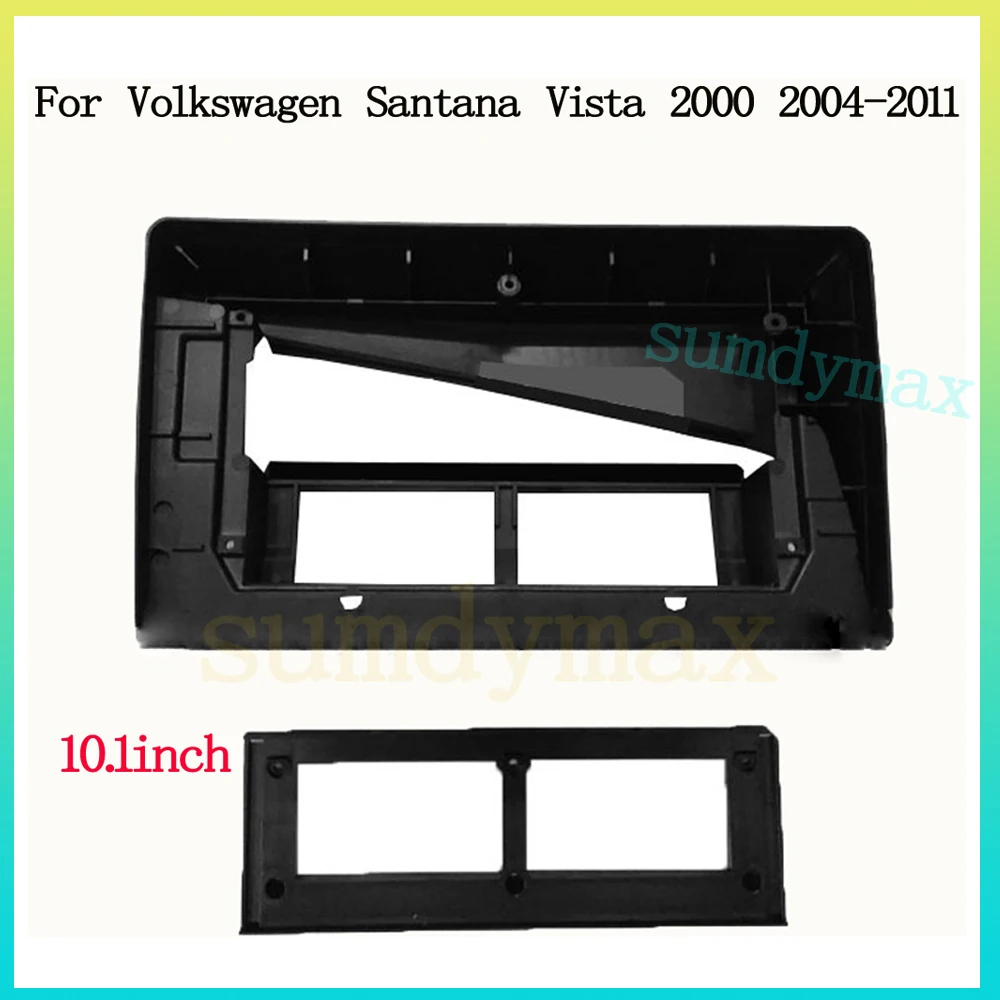 

10,1 дюймовый автомобильный радиоприемник, рамка-адаптер, Android, комплект стерео приборной панели, лицевая пластина для 2004-2011 Volkswagen Santana Vista 2000