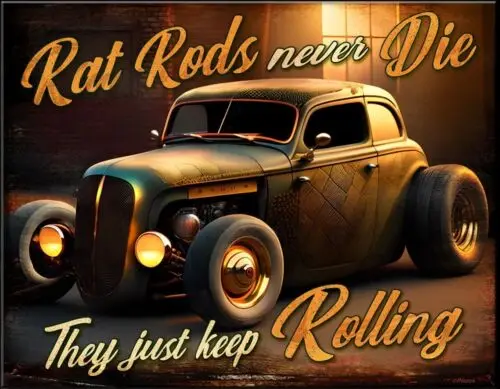 Hot Rod Garage Rat Rods Never Die 30's Retro Muscle Car Wall Decor Metal Sign