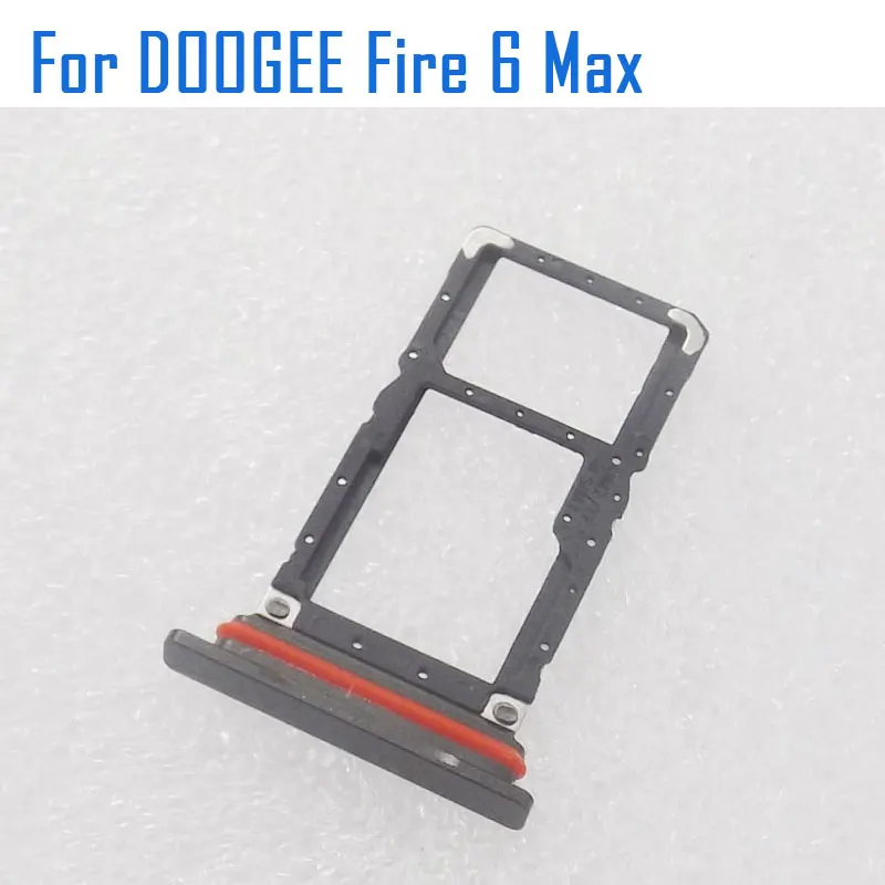 

Original DOOGEE Fire 6 Max SIM Card Cell Phone SIM Card Tray Slot Holder Adapter Accessories For DOOGEE Fire 6 Max Smart Phone
