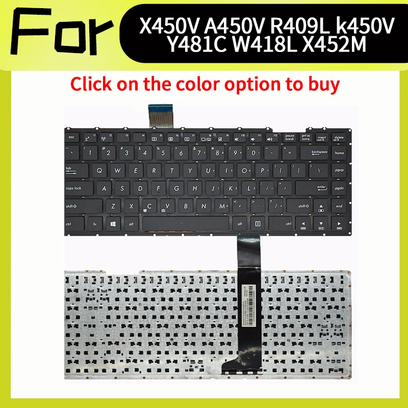 

New US Keyboard For asus X450V/C A450V R409L K450V Y481C W418L X452M X450 W40C D452C A450LD W408L K450C A450C R409 F450V