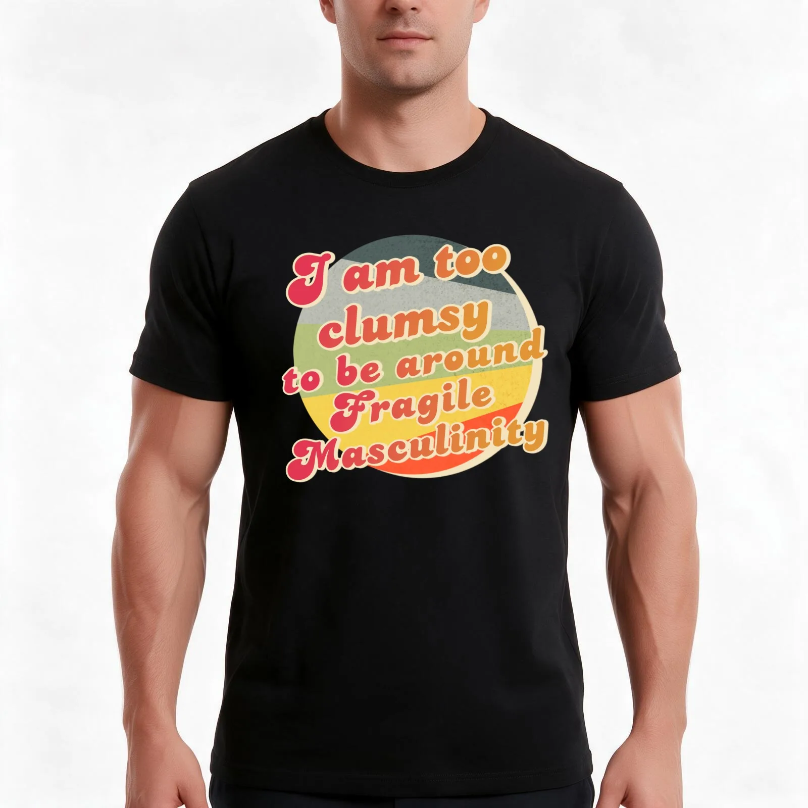 I am too clumsy to be around fragile masculinity T-Shirt, Summer Casual Cotton Tee, Oversized Streetwear Tops, Unisex Men Women