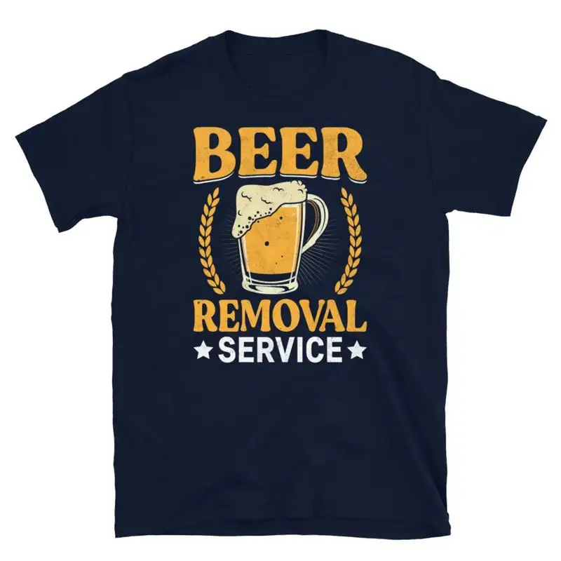 Beer Removal Service College Party Bartender Short Sleeve Unisex T Shirt