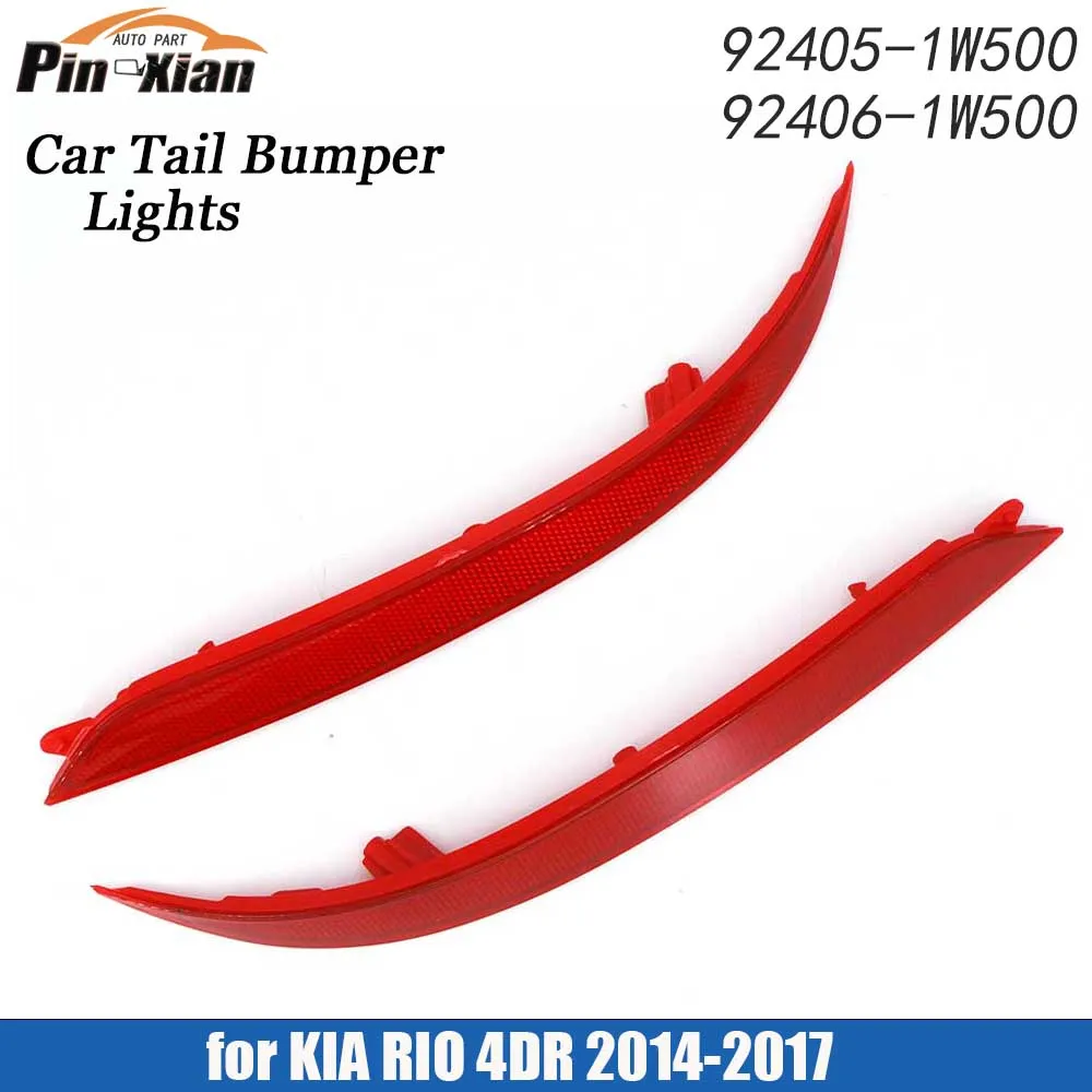 Car Tail Bumper Lights Taillight 92405-1W500 92406-1W500 for KIA RIO 4DR 2014 2015 2016 2017 Car Rear Bumper Reflector Lamp