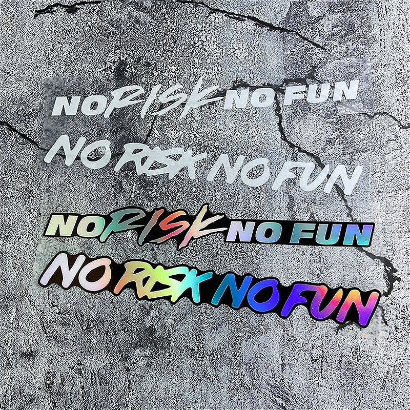 1SET Waterproof NO RISK NO FUN Vinyl Stickers for Motorcycle Helmet Scooter Fuel Tank Bicycle Top Tube Styling Decor Parts