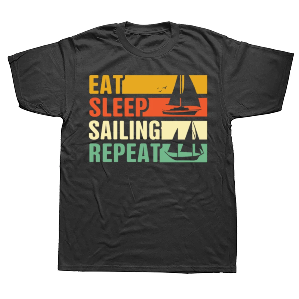 Lustige T-Shirts mit Aufschrift „Eat Sleep Sailing Repeat“ für Männer und Frauen, reine Baumwolle, Humor, Streetwear, Ozean, Seemann, Schiff, Marine, Unisex, lockere Kleidung – Detail 2