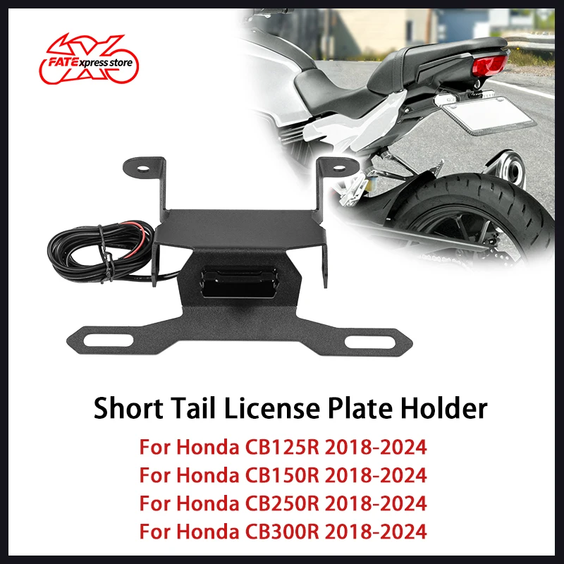 

For Honda CB125R CB150R CB250R CB300R 2018-2024 License Plate Holder Motorcycle Rear Short Tail Tidy Eliminator Kit