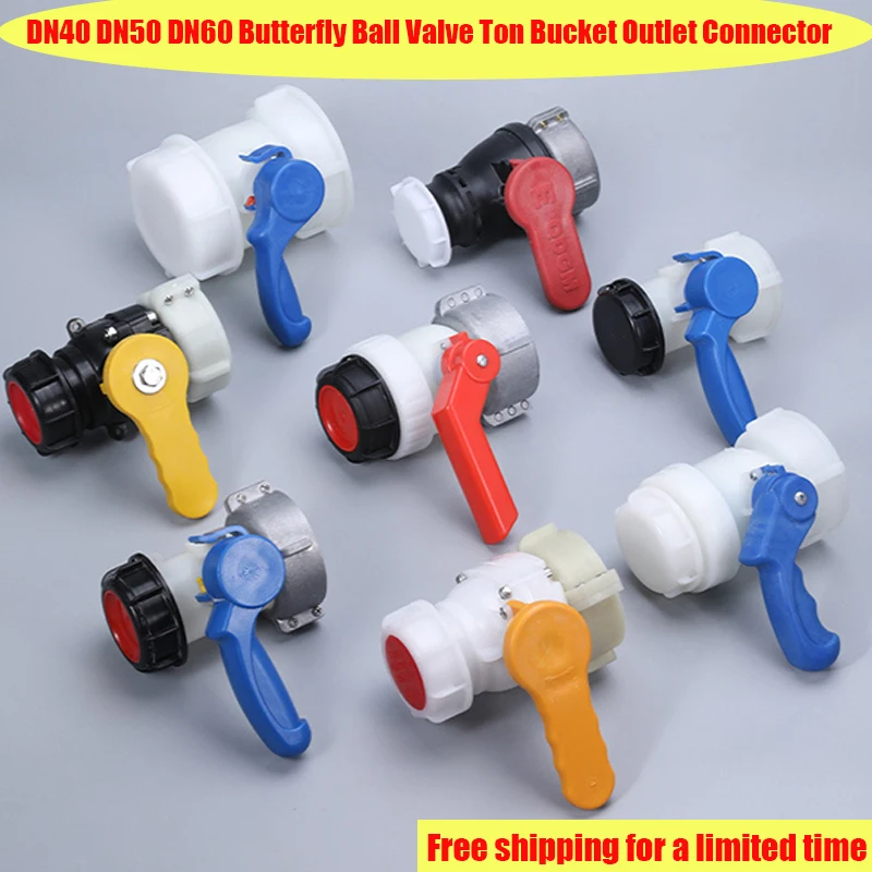 

1000L Ton Barrel IBC Valve Fittings DN40 Butterfly Valve DN50 Ball Valve DN60 Set Barrel Chemical Barrel Outlet Connector