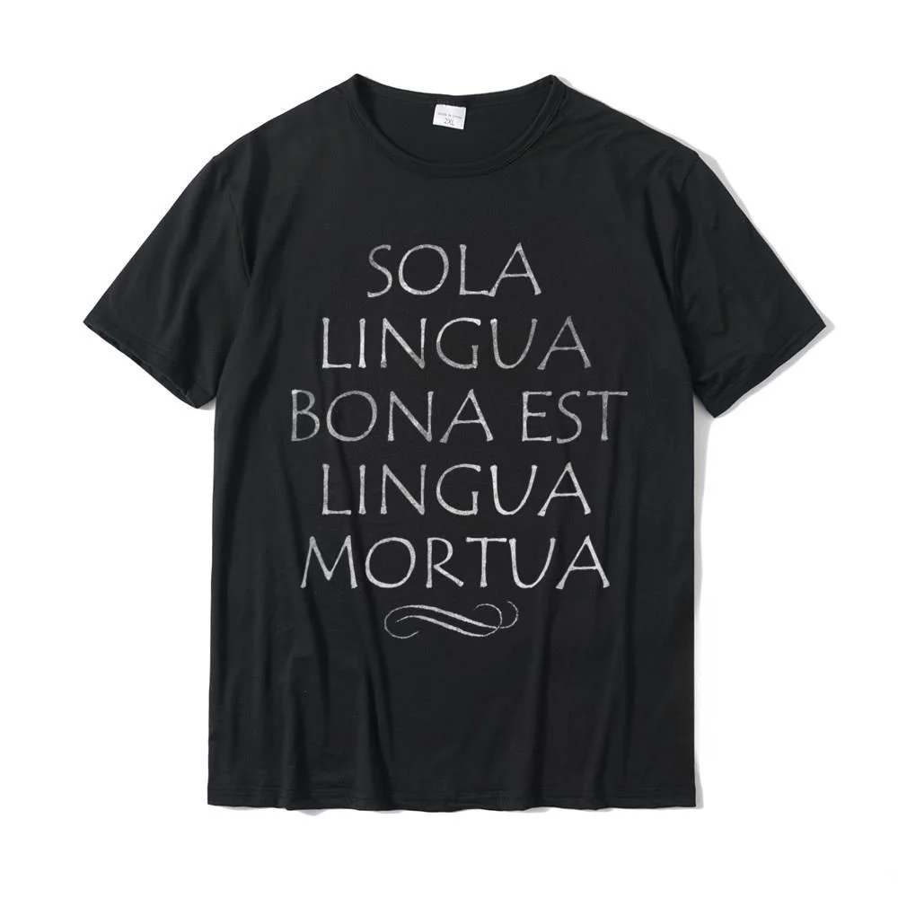 Die einzige gute Sprache ist eine tote Sprache lustiges lateinisches Hemd Baumwoll-T-Shirt Camisa Designer normales T-Shirt