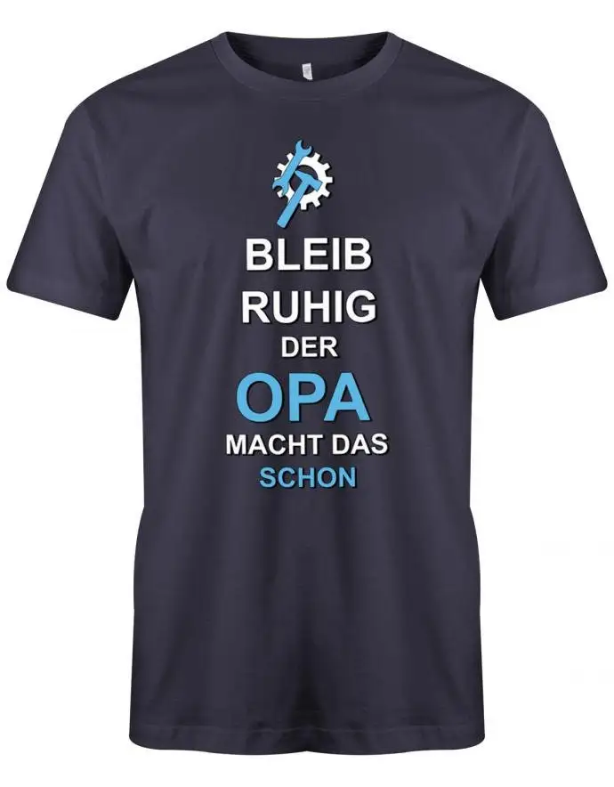 Bleib Ruhig Der Opa Macht Das Schon Herren T Shirt