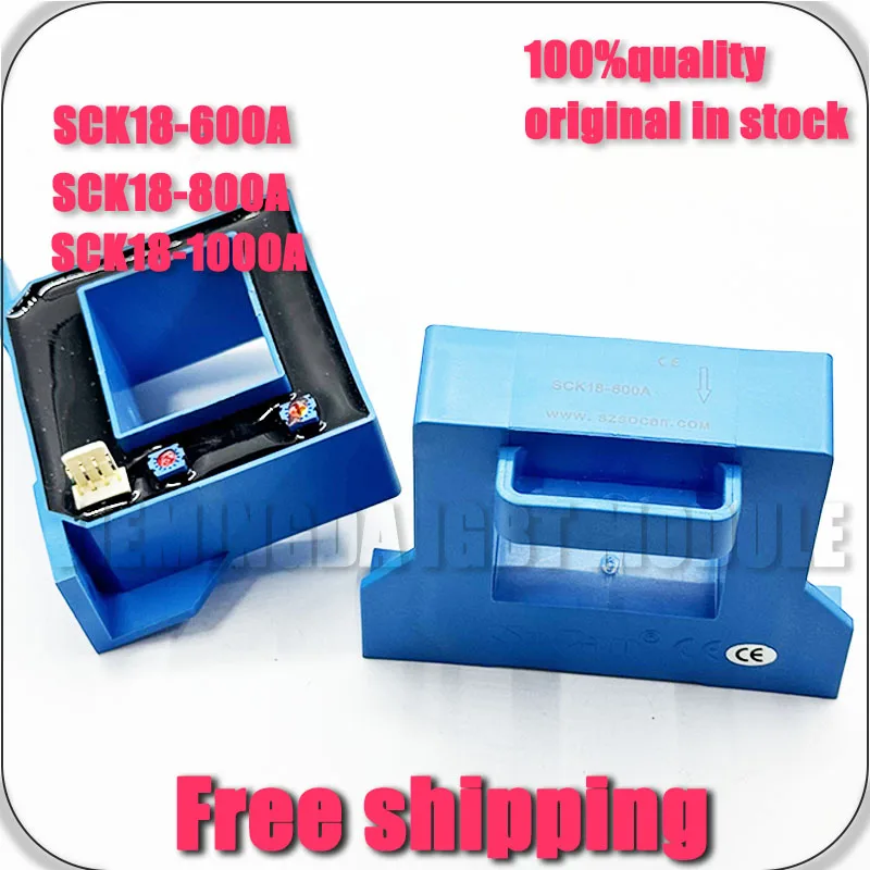 

ORIGINAL SCK18-500A SCK18-600A SCK18-800A SCK18-1000A SCK18-1500A Current sensor NEW MODULE