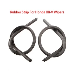 1Set For Honda XR-V 2015 To 2024 Car Wiper Blade 5mm Width Rubber Strip Refill Wipers Accessories