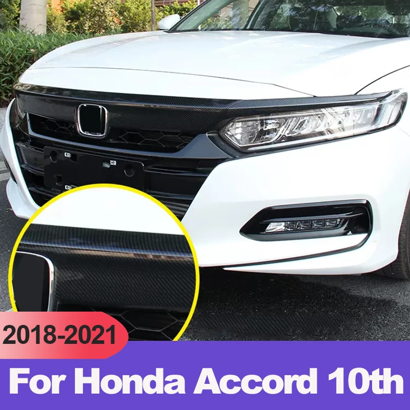 

ABS автомобильная передняя решетка, накладка на бампер, капот, решетка, наклейка для Honda Accord X 10 2018 2019 2020 2021, гибридные аксессуары