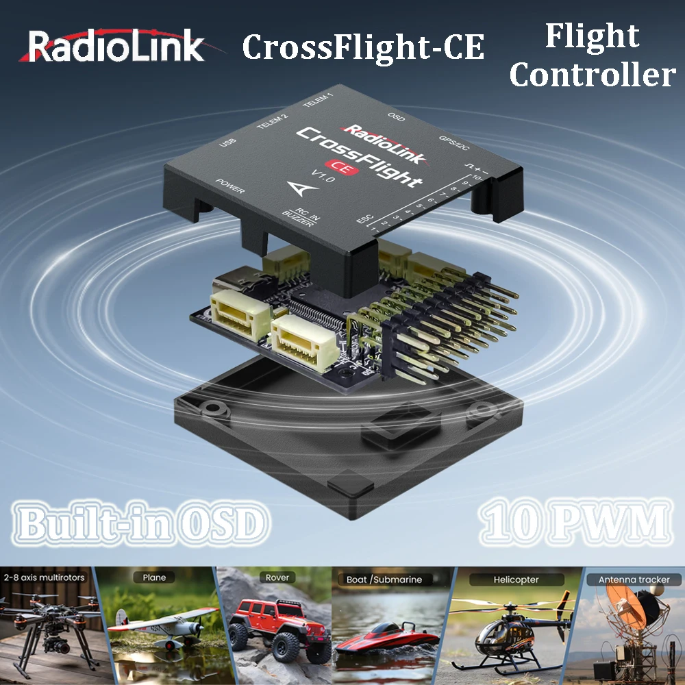 

RadioLink CrossFlight-CE Flight Controller Built-in OSD 10 PWM 2-12S for RC FPV Multirotor Fixed wing Airplane Drone Racing Car
