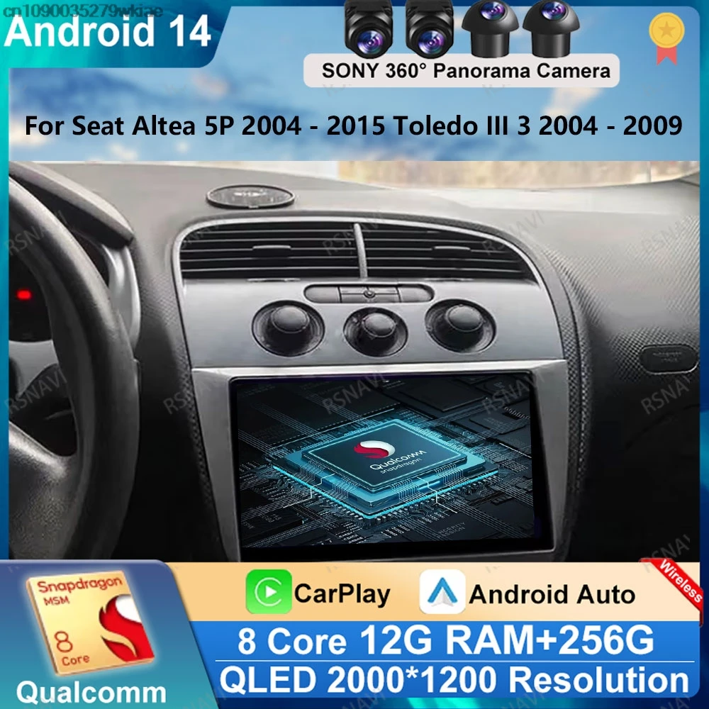 Android 14 Car Radio For Seat Altea 5P 2004 - 2015 Toledo 5P III 3 2004 - 2009 RHD 5G WIFI 2DIN Viedo Player Navigation GPS DVD