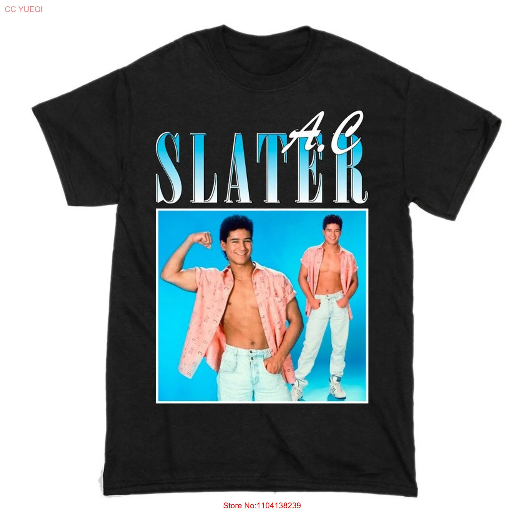 A C Slater Saved By The Bell  Famous T Shirt Men and Women long or short sleeves