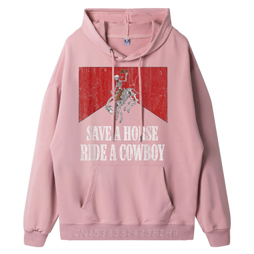 Funny Save A Horse Ride A Gift Hoodies Crewneck Women's Hoodies Long Sleeve Lovers Day Gift Coat