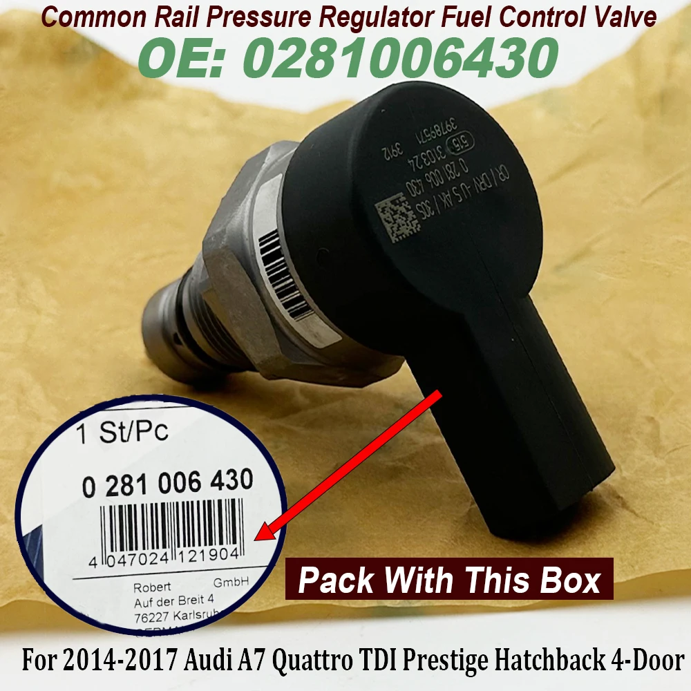 

0281006430 057130764AM Pressure Control Fuel Valve 281006430 For 2014-2017 Audii A7 Quattro TDI Prestige Hatchback 4-Door