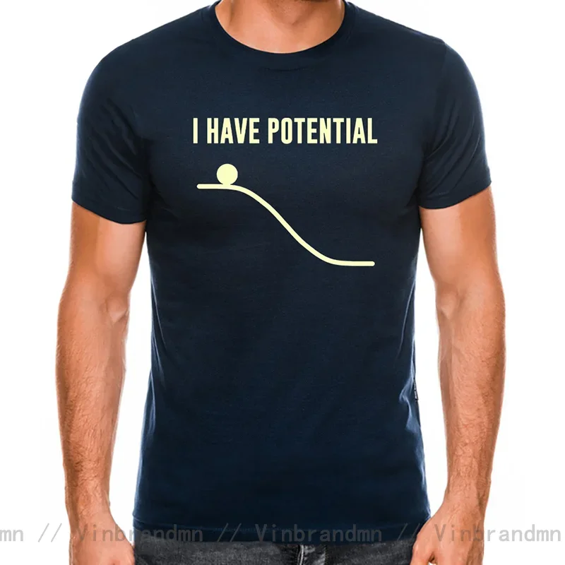 2022 New Geek T-shirt Men Have Potential Energy T Shirt Physics Graphic Male Tshirt O Neck Cotton Tops Tee Gravity Work T-shirts