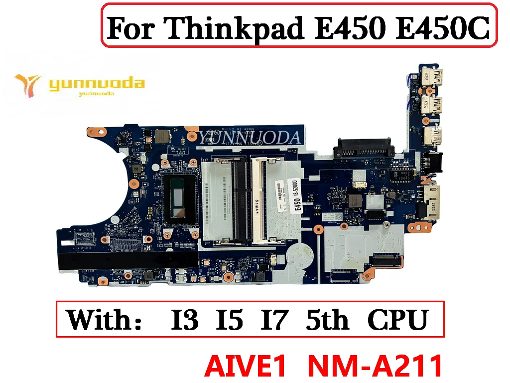 

Original For Lenovo Thinkpad E450 E450C Laptop Motherboard with I3 I5 I7 CPU AIVE1 NM-A211 100% Tested Free Shipping