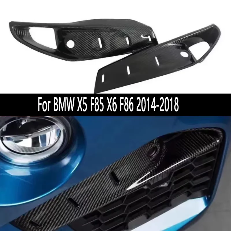 

For BMW X5 F85 X6 F86 2014-2018 Carbon Fiber tuyere Front Bumper Air Vent Cover Trim Foglamp Mesh Grill Car Accessories body kit